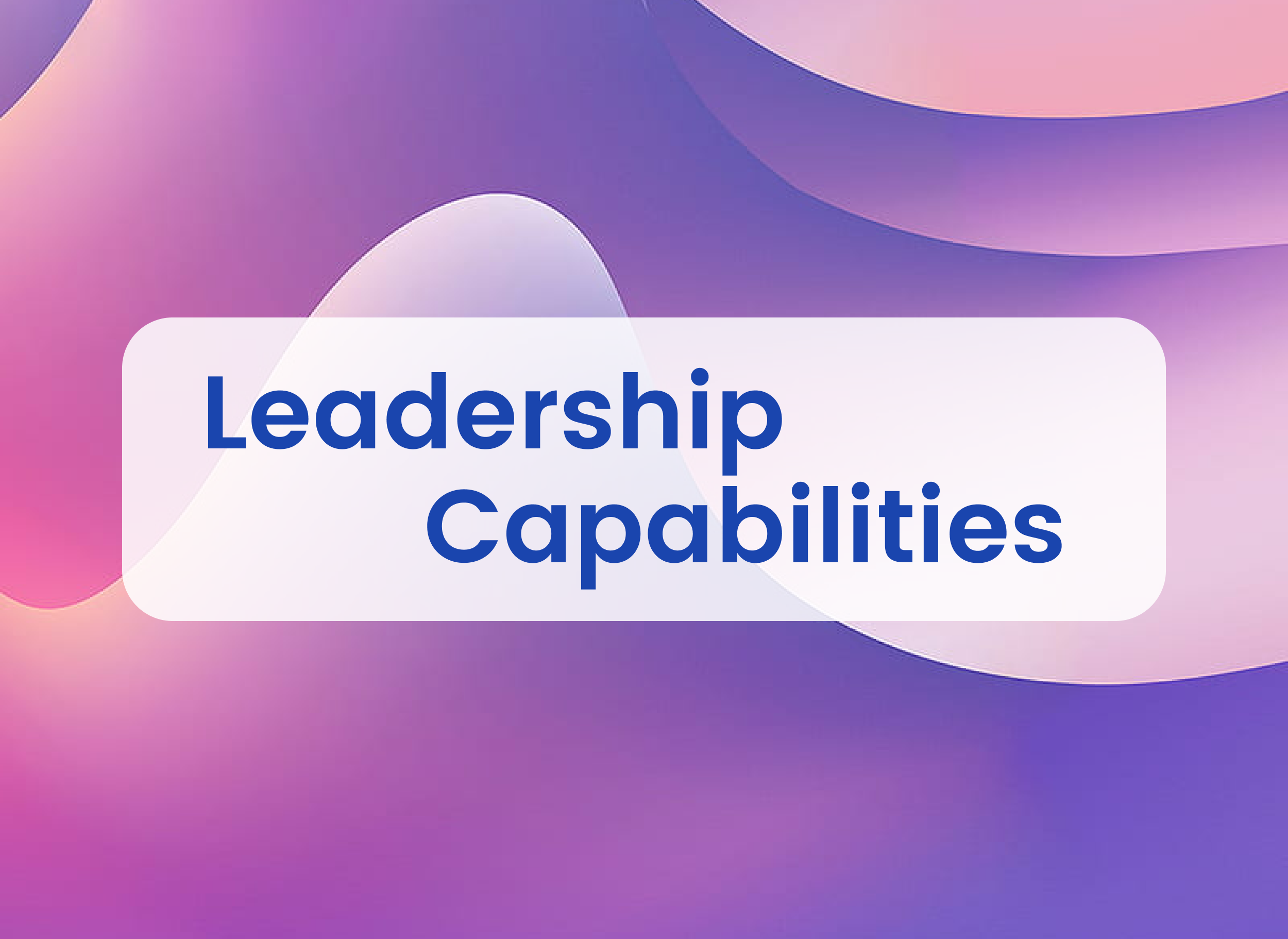 Leadership Capabilities